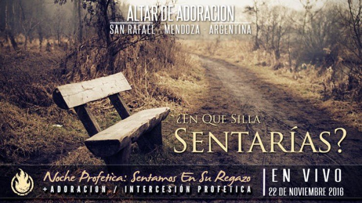 ¿En Que Silla Sentarías? || Adoración e Intercesión